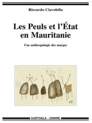 cover image of Les Peuls et l'État en Mauritanie Une anthropologie des marges